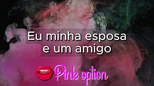 eu, minha esposa e um amigo eróticos!