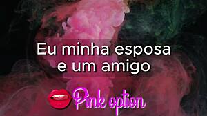 eu, minha esposa e um amigo eróticos!