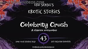 Detailed Erotic Audio of Celebrity Crush Inducing Orgasm for Women