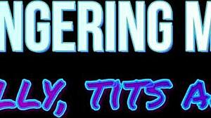 Fingering My Feet, Belly, Tits, And Pussy