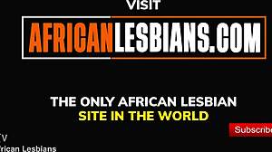 Amateur African Lesbians Tease and Toy Each Other's Pussies.
