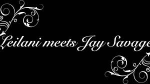 Leilani Lei Meets Jay Savage