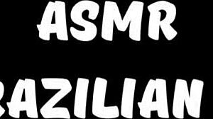 i enjoy brazilian asmr with big ass fucking masturbation and cum