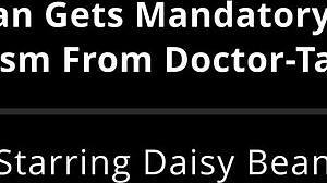 Daisy Bean forced to orgasm with Hitachi by doctor